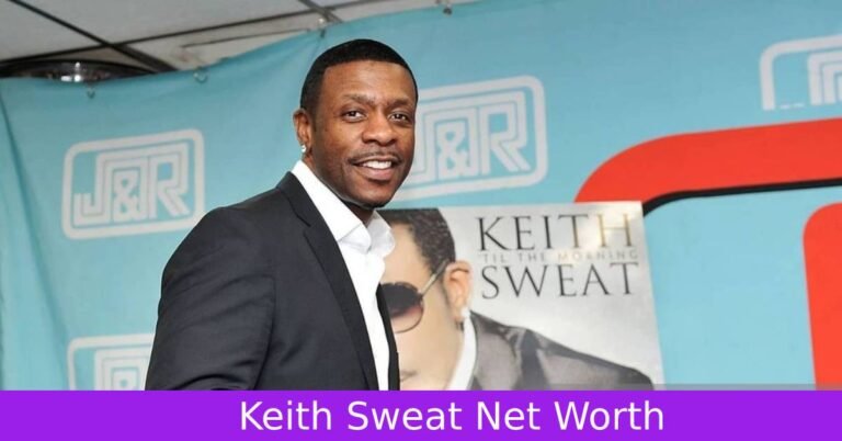 Keith Sweat Net Worth The Rise of an R&B Legend