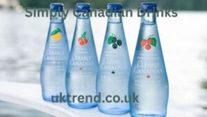 The World of Simply Canadian Drinks and Their Creativity
