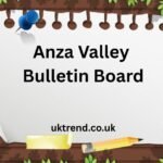 Anza Valley Bulletin Board Guide: Connect Share & Thrive